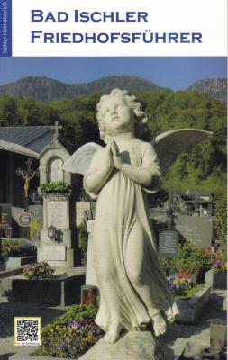 Bad Ischler Friedhofsführer